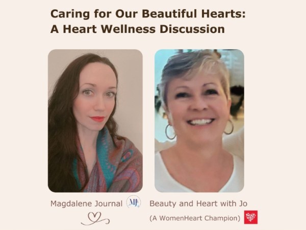 Caring for Our Beautiful Hearts – A Women’s Heart Health Discussion:&nbsp;Podcast